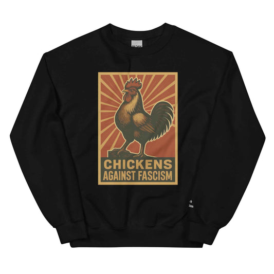Retro Chickens Against Fascism Unisex Sweatshirt