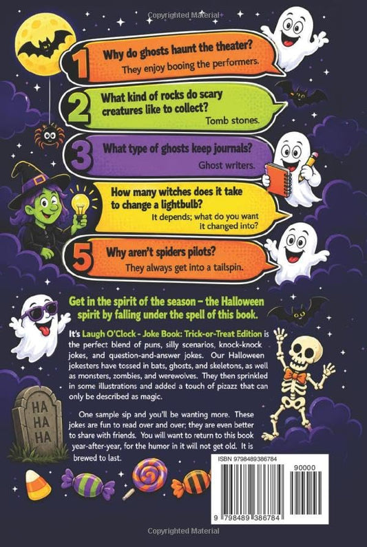 It's Laugh O'Clock Joke Book - Trick or Treat Edition: Halloween Fun for Boys and Girls Age 6, 7, 8, 9, 10, 11 - Spooky Gift for Kids and Family