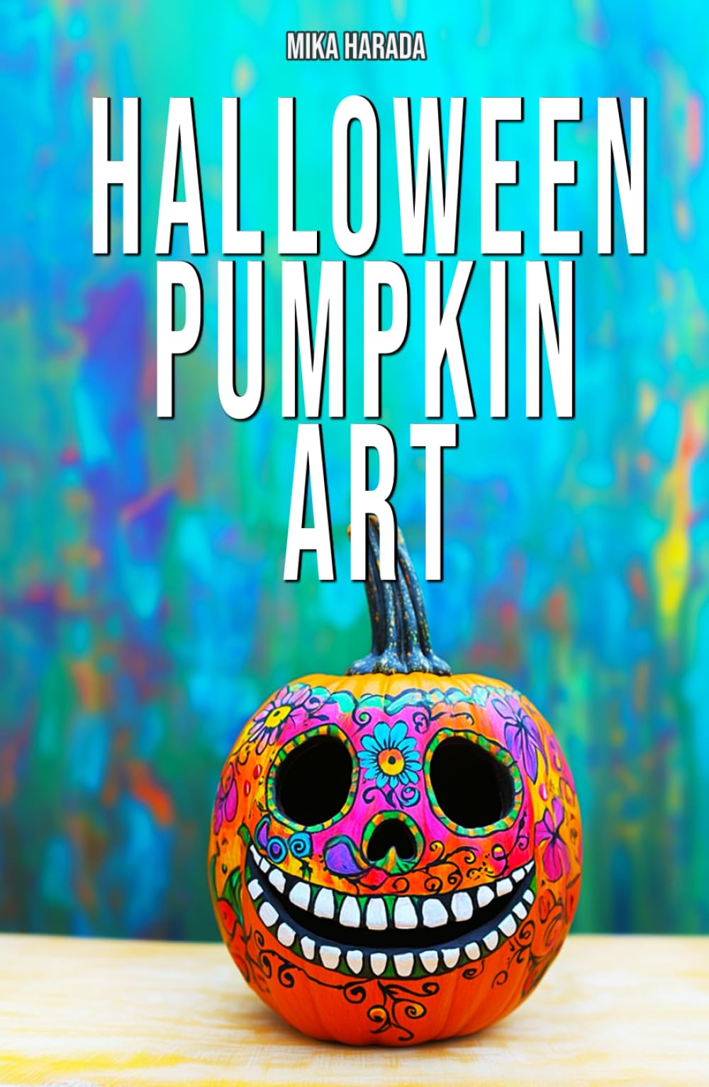 Halloween Pumpkin Art: 75 Creative Ideas for Halloween Decorating