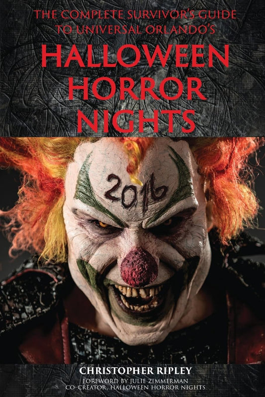 The Complete Survivor's Guide to Universal Orlando's Halloween Horror Nights
