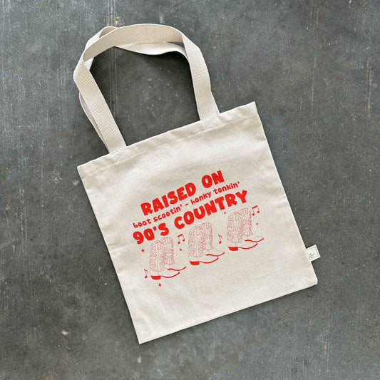 Raised On 90's Country Tote