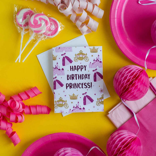 Happy Birthday Princess! - Greeting Card