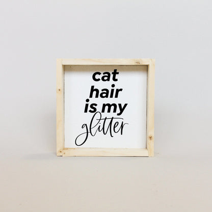 Katzenhaare sind mein Glitzer Mini-Holzschild