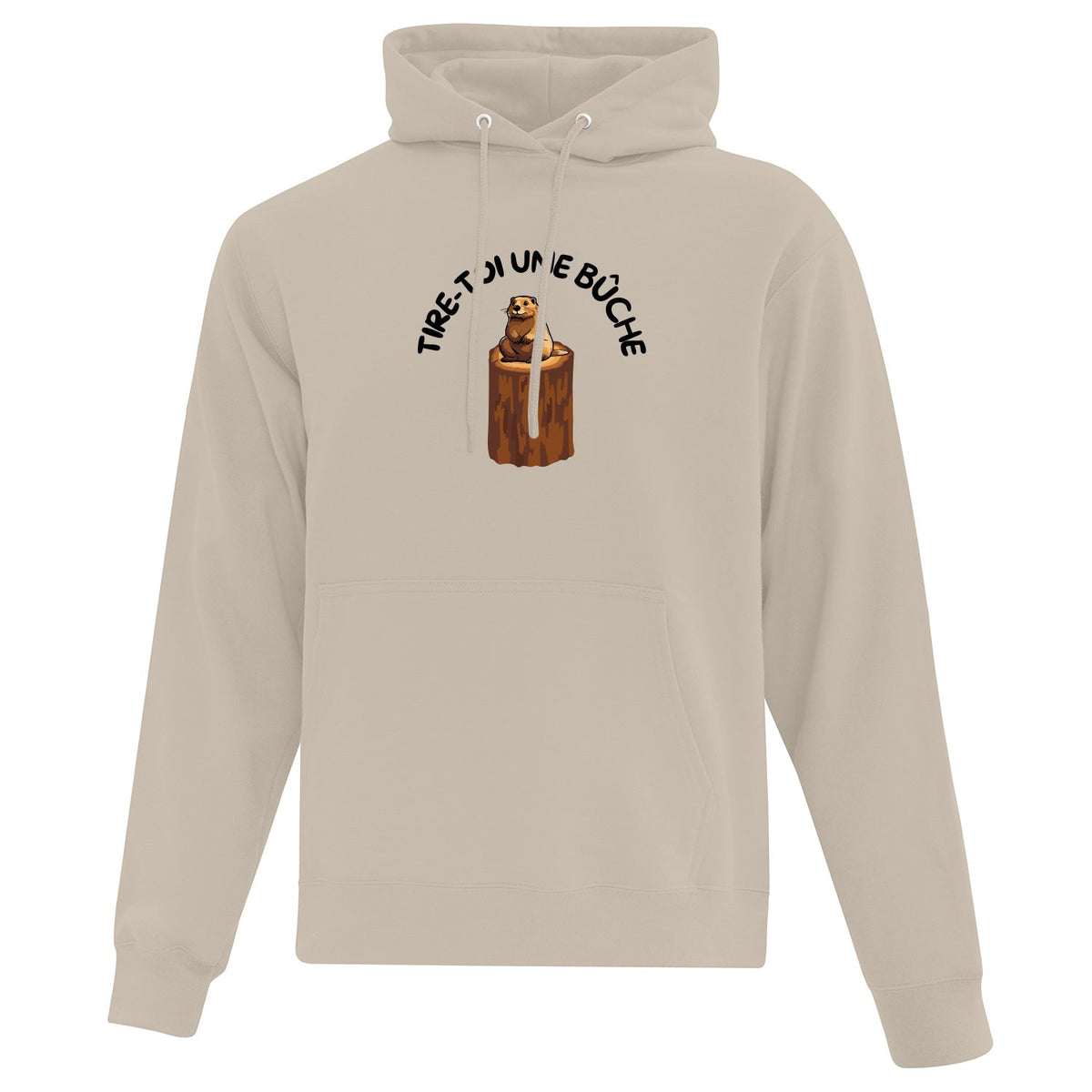 Hoodie "Tire-toi une bûche" imprimé