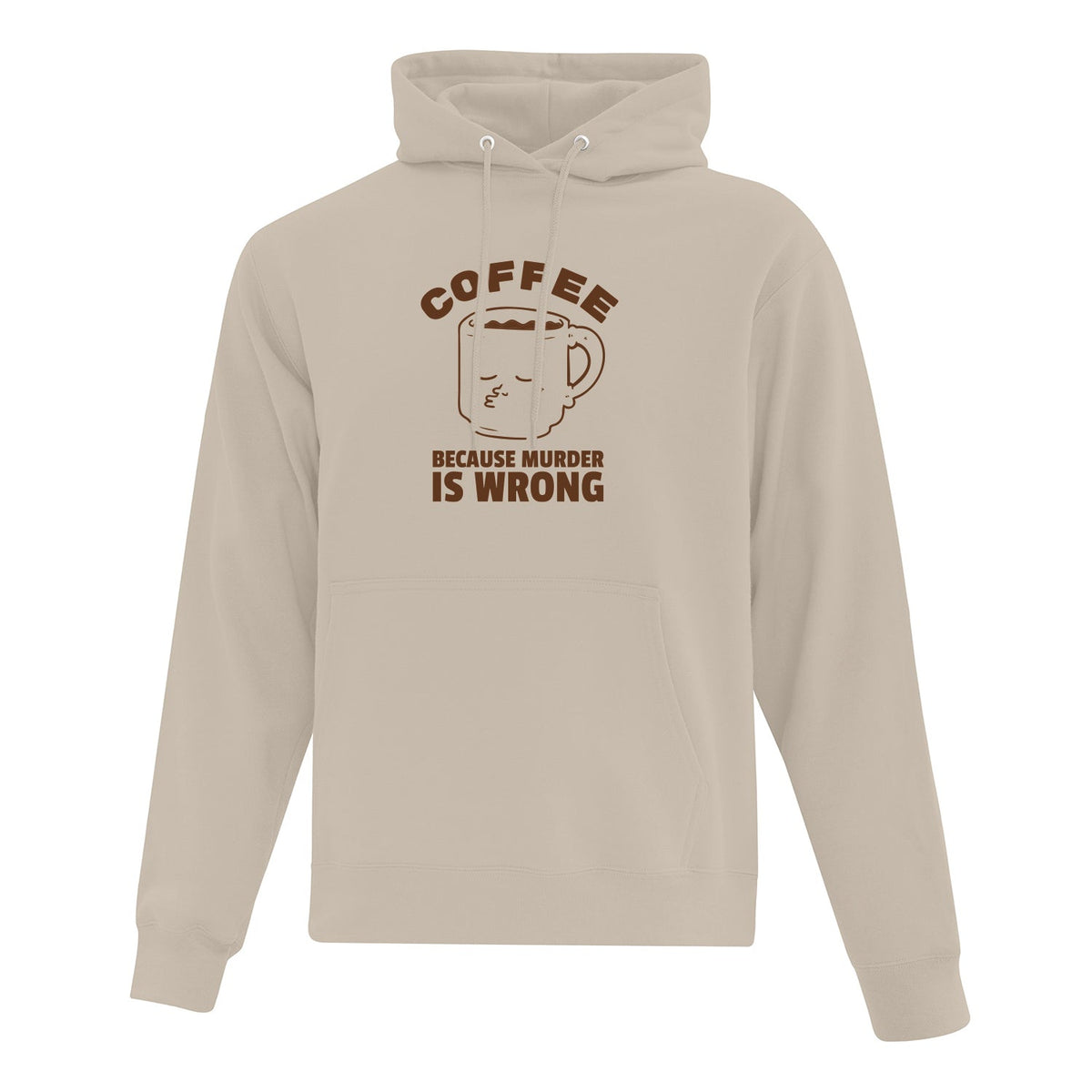 Hoodie "Coffee Because Murder Is Wrong" imprimé