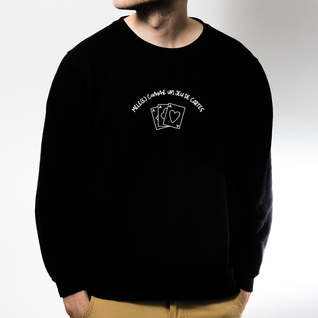 Crewneck "Mêlé(e) Comme Un Jeu De Cartes" brodé