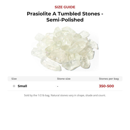 Prasiolite A Tumbled Stones - Semi-Polished