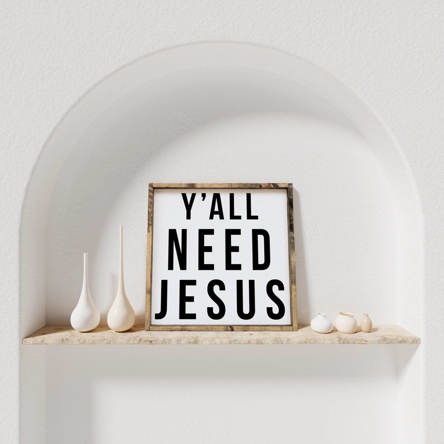 Ihr braucht Jesus Holzschild